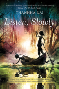 Listen Slowly by Thanhha Lai book cover