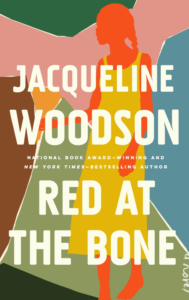 Book cover Red at the Bone by Jacqueline Woodson