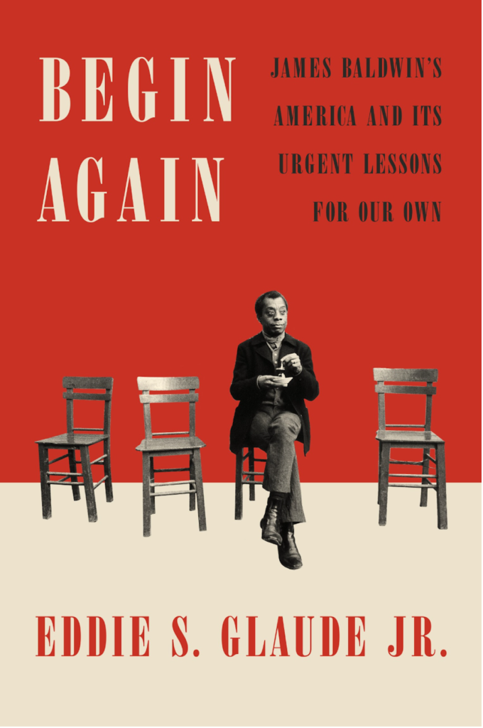 Begin Again by Eddie S. Glaude Jr. Book cover