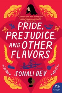 book cover of Pride, Prejudice, and Other Flavors by Sonali Dev