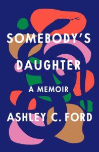 somebody's daughter by Ashley Ford
