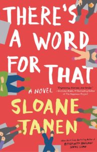 There's a Word for That by Sloane Taten